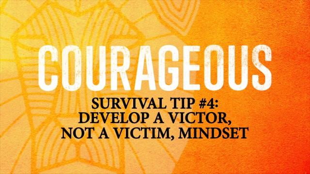 Robert Jeffress - Survival Tip #4: Develop a Victor, Not a Victim, Mindset