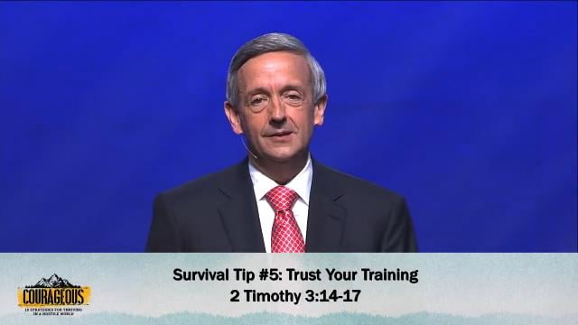 Robert Jeffress - Survival Tip #5: Trust Your Training