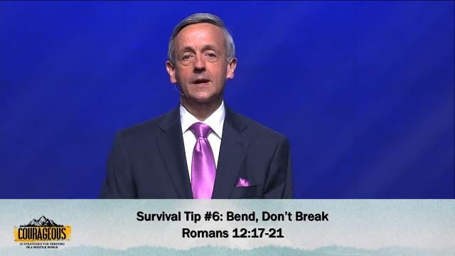 Robert Jeffress - Survival Tip #6: Bend, Don't Break