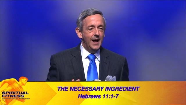 Robert Jeffress - The Necessary Ingredient