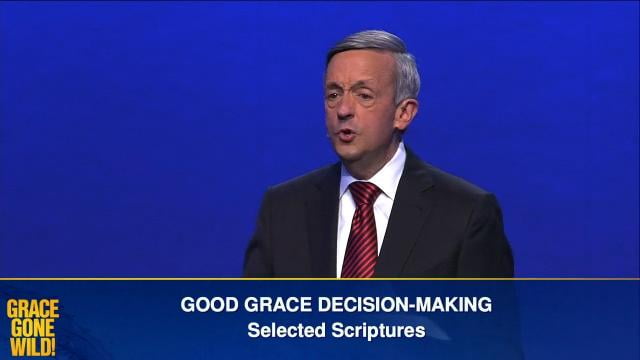Robert Jeffress - Good Grace Decision-Making