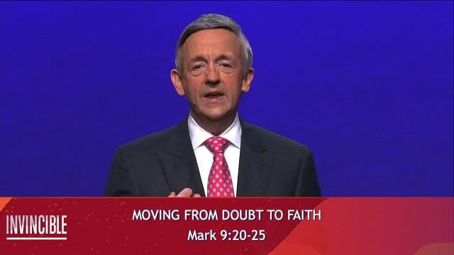 Robert Jeffress - Moving From Doubt To Faith