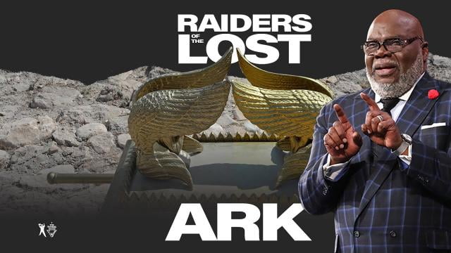TD Jakes - Raiders of The Lost Ark