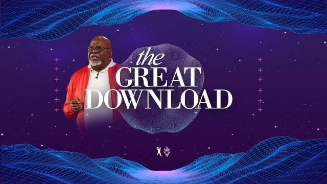 TD Jakes - The Great Download