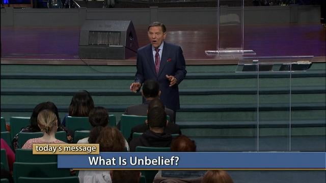 Kenneth Copeland - What Is Unbelief?