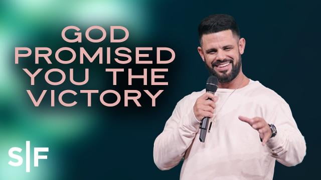 Steven Furtick - God Promised You The Victory
