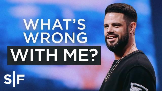 Steven Furtick - What's Wrong With Me?