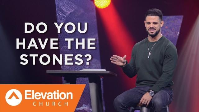 Steven Furtick - Do You Have The Stones?