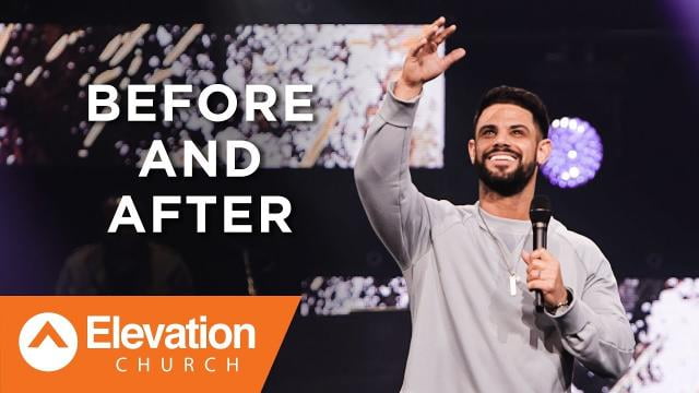 Steven Furtick - Before And After