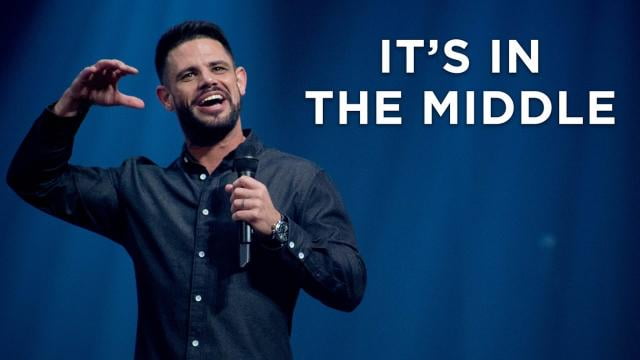 Steven Furtick - It's In the Middle