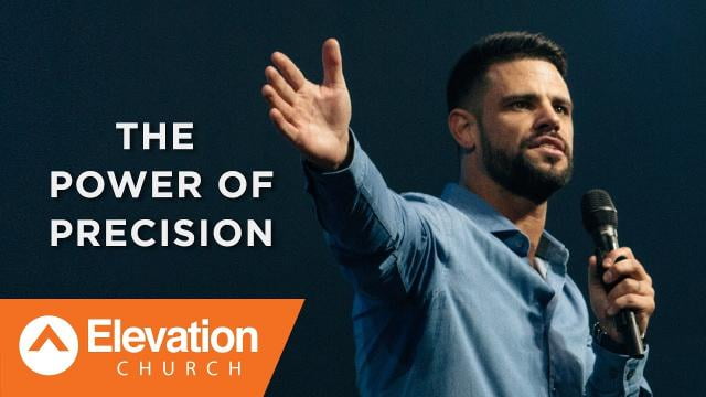 Steven Furtick - The Power of Precision