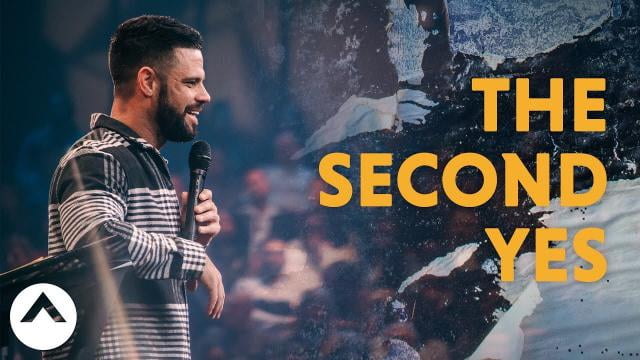 Steven Furtick - The Second Yes