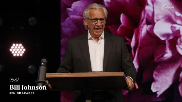 Bill Johnson - Obeying Your Way To Great Faith