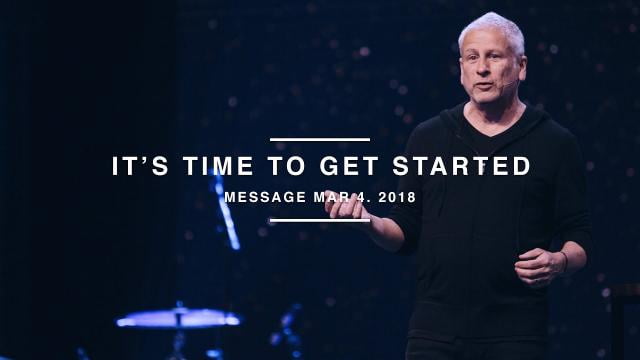 Louie Giglio - It's Time to Get Started