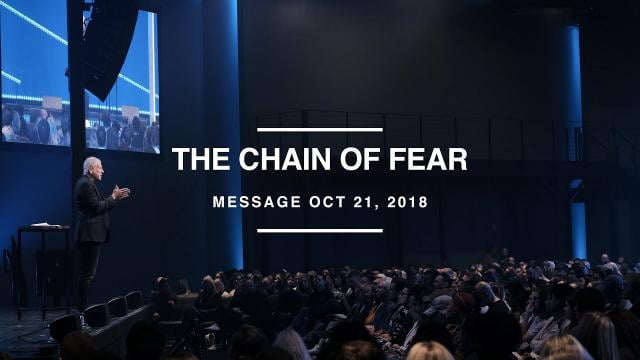 Louie Giglio - The Chain of Fear