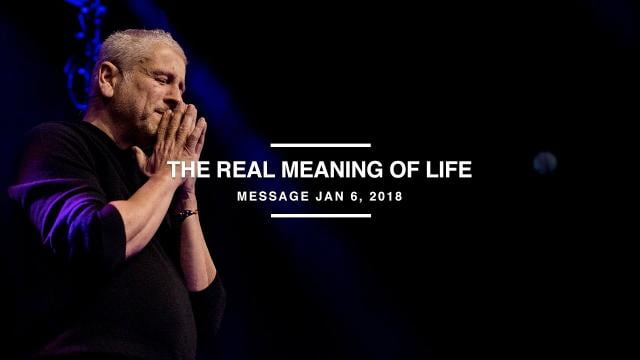 Louie Giglio - The Real Meaning of Life