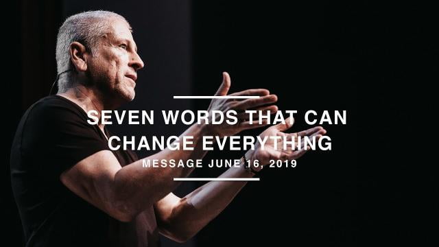 Louie Giglio - Seven Words That Can Change Everything