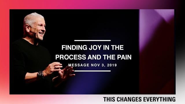 Louie Giglio - Finding Joy in the Process and the Pain