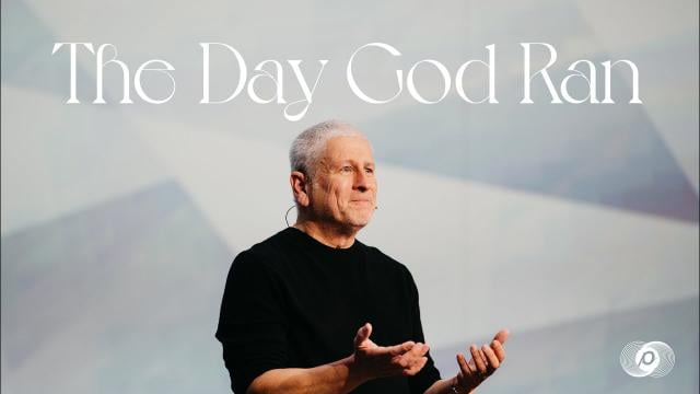 Louie Giglio - The Day God Ran
