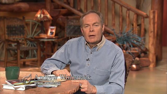 Andrew Wommack - The Effects of Praise, Episode 9