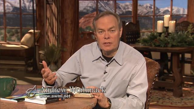 Andrew Wommack - The Effects of Praise, Episode 11