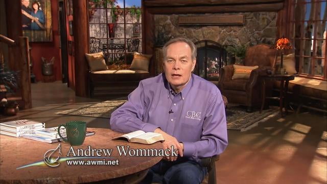 Andrew Wommack - A Better Way to Pray, Episode 6