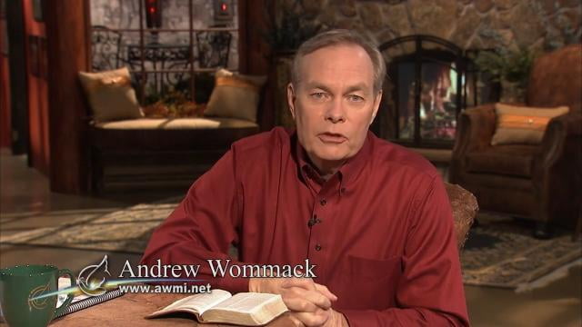 Andrew Wommack - A Better Way to Pray, Episode 10