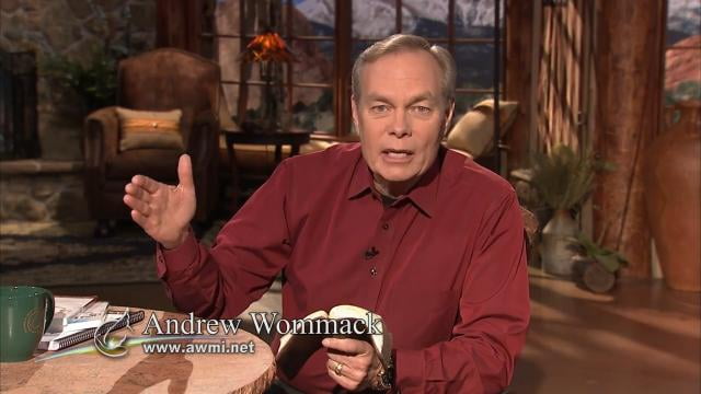 Andrew Wommack - A Better Way to Pray, Episode 20