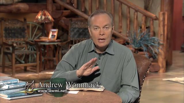 Andrew Wommack - Discover the Keys to Staying Full of God, Episode 7