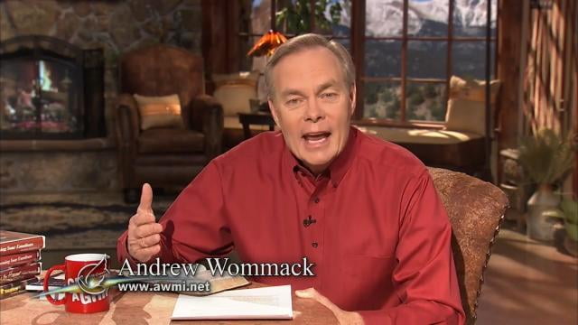 Andrew Wommack - Harnessing Your Emotions, Episode 7