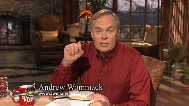 Andrew Wommack - Harnessing Your Emotions, Episode 12