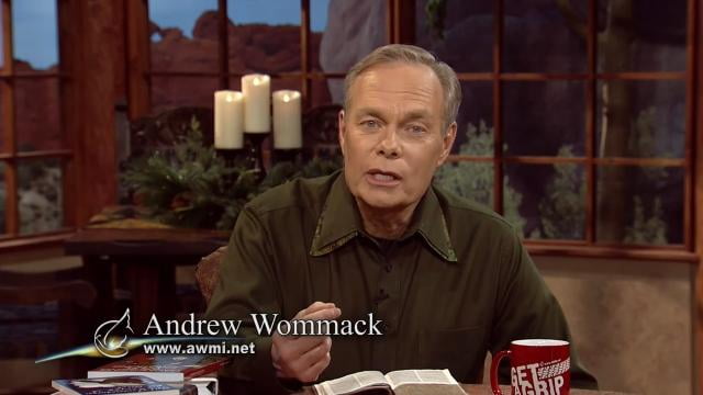 Andrew Wommack - Harnessing Your Emotions, Episode 19