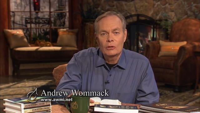 Andrew Wommack - How to Find, Follow, and Fulfill God's Will, Episode 9