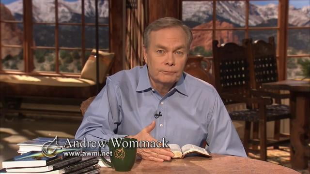 Andrew Wommack - How to Find, Follow, and Fulfill God's Will, Episode 15