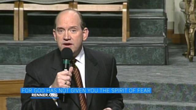 Rick Renner - For God Has Not Given You The Spirit Of Fear