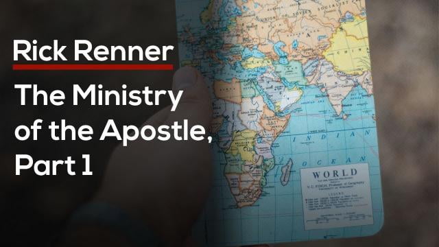 Rick Renner - The Ministry of the Apostle, Part 1