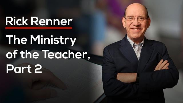 Rick Renner - The Ministry of the Teacher, Part 2