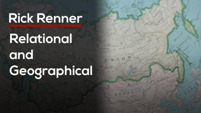 Rick Renner - Relational and Geographical