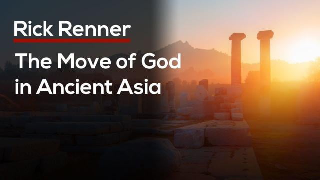 Rick Renner - The Move of God in Ancient Asia