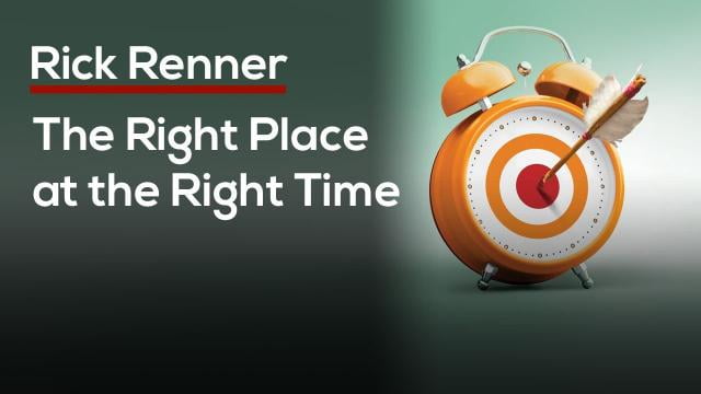 Rick Renner - The Right Place at the Right Time