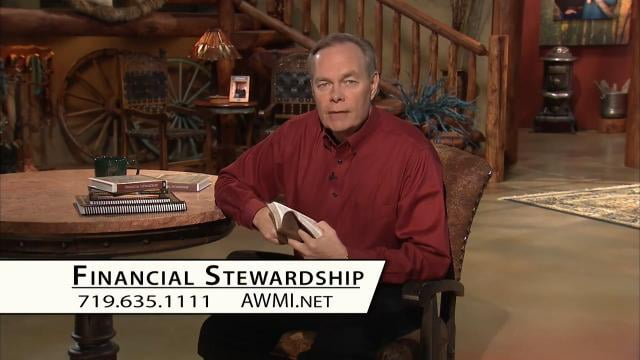 Andrew Wommack - Financial Stewardship, Episode 16