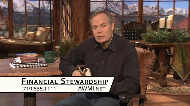 Andrew Wommack - Financial Stewardship, Episode 21