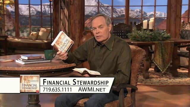 Andrew Wommack - Financial Stewardship, Episode 29