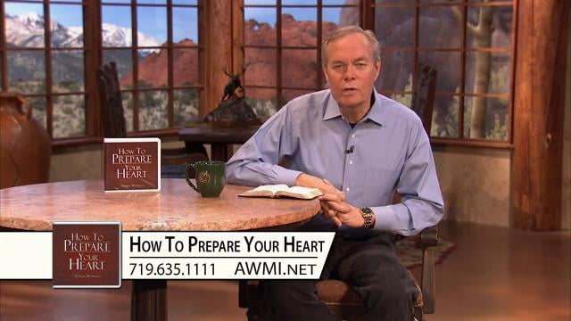 Andrew Wommack - How to Prepare Your Heart, Episode 4