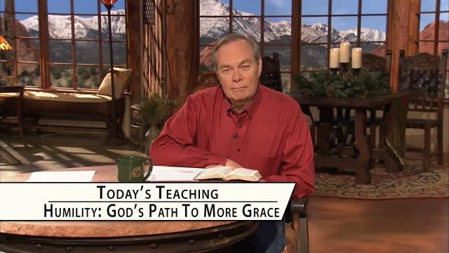 Andrew Wommack - Humility is God's Path to More Grace, Episode 4