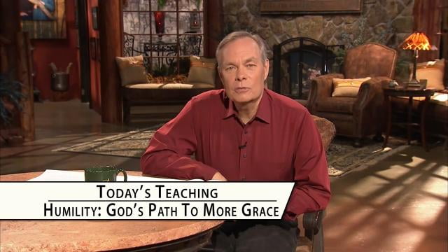Andrew Wommack - Humility is God's Path to More Grace, Episode 16