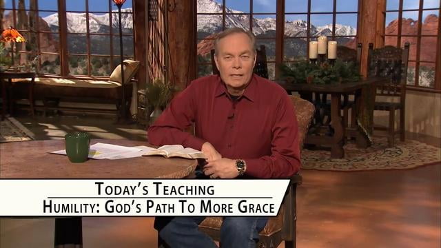 Andrew Wommack - Humility is God's Path to More Grace, Episode 24