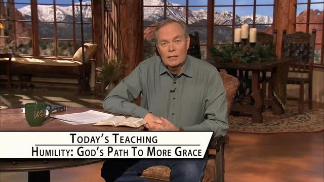 Andrew Wommack - Humility is God's Path to More Grace, Episode 26