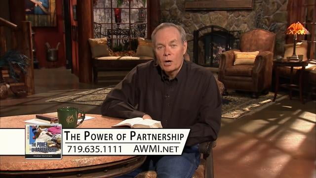 Andrew Wommack - The Power of Partnership, Episode 4