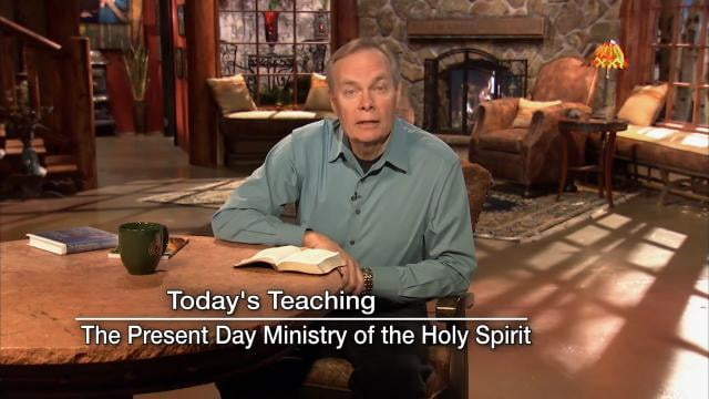 Andrew Wommack - The Present-Day Ministry of the Holy Spirit, Episode 1